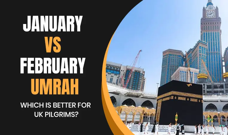 January vs February Umrah