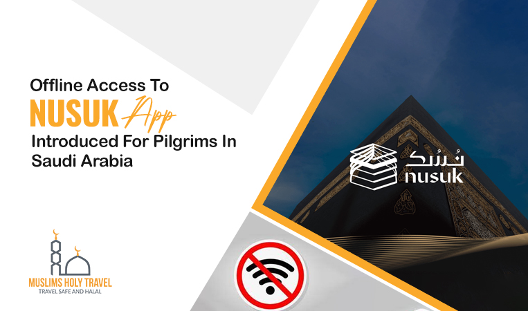 Offline Access To Nusuk App