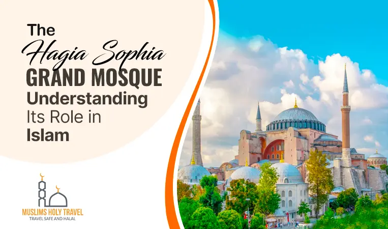 The Hagia Sophia Grand Mosque