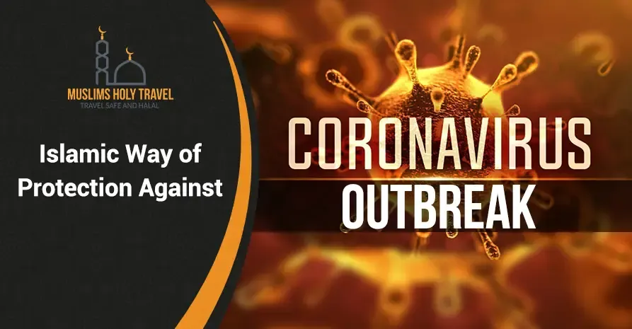 Islamic Ways of Protection Against Corona Outbreak