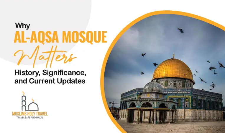 Why Al-Aqsa Mosque Matters