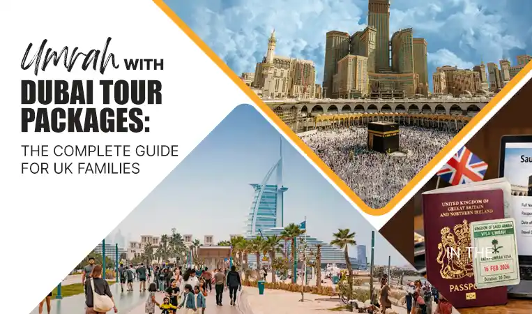 Umrah with Dubai Tour Packages