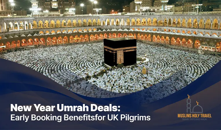 Early Booking Benefits for UK Pilgrims
