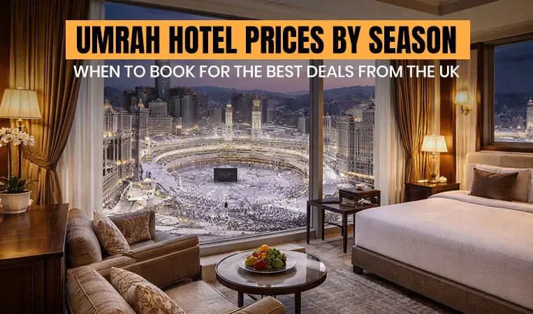 Umrah Hotel Prices by Season