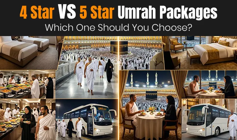 4? vs 5? Umrah Packages