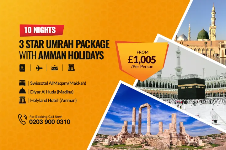 10 Nights 3 Star Umrah Package with Amman Holidays