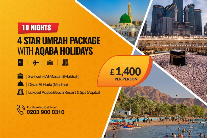 10 Nights 4 Star Umrah Package with Aqaba Holidays