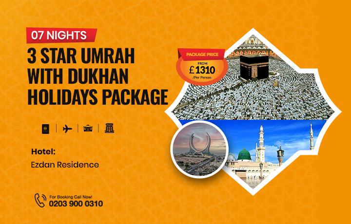 7 Nights 3 Star Umrah with Dukhan Holidays Package