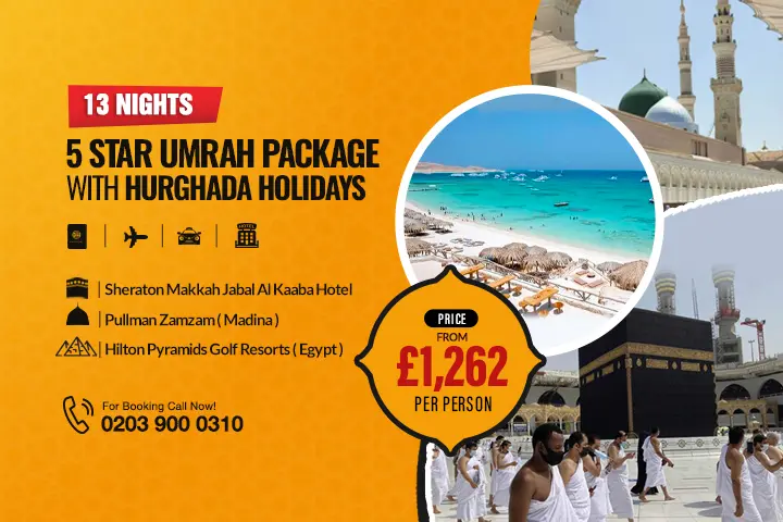 13 Nights 5 Star Umrah with Hurghada Holiday Package