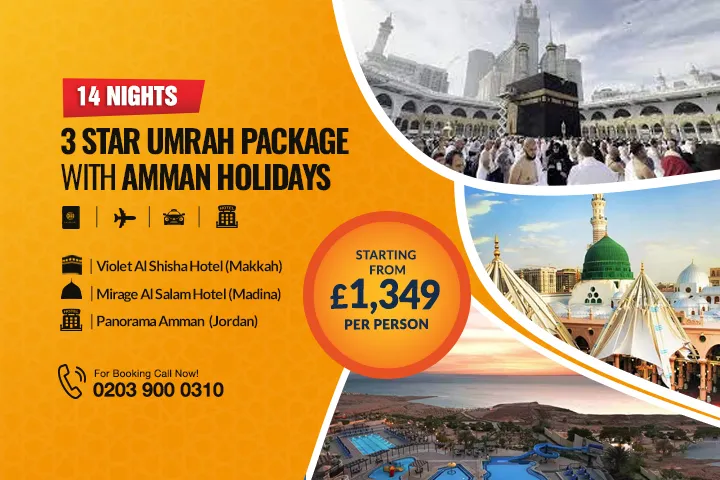 14 Nights 3 Star Umrah Package with Amman Holidays
