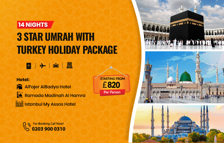 14 Nights 3 Star Umrah with Turkey Holidays Package