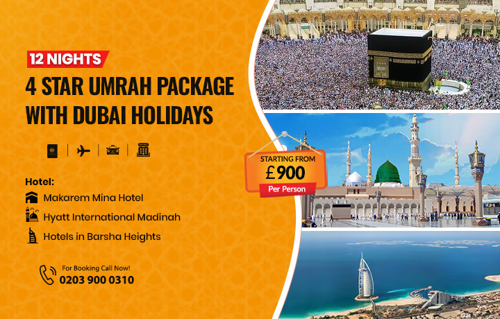 4 Star Umrah Package for 12 Nights with Dubai Holidays