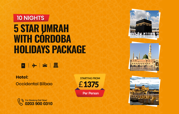 10 Nights 5 Star Umrah with Cordoba Holidays Package