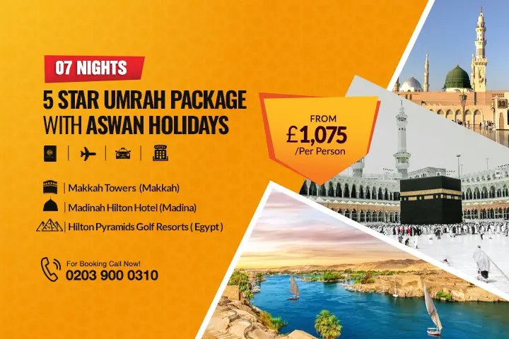 7 Nights 5 Star Umrah with Aswan Holiday Package